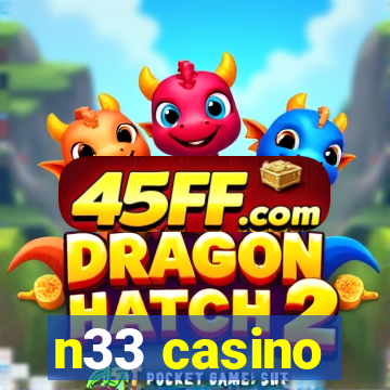 n33 casino